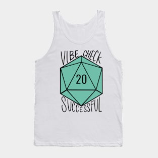 Vibe Check Successful D20 Tank Top